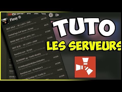TUTO RUST 2019 | Trouver un serveur rust facilement !