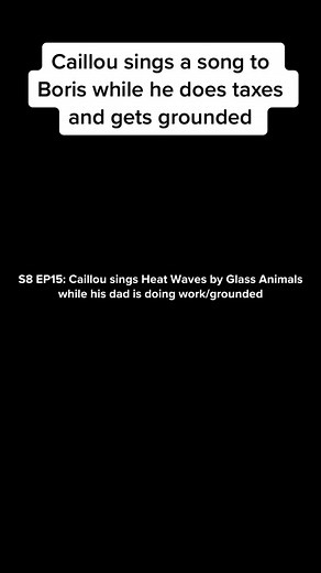 Caillou Sings 'Heat Waves' and Gets Grounded