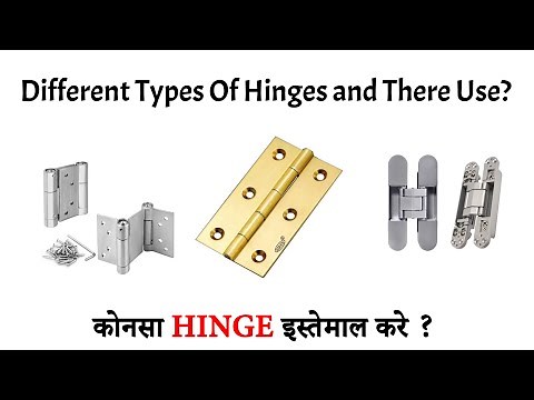 Different Types of Hinges – How to Choose the Right Hinge ??
