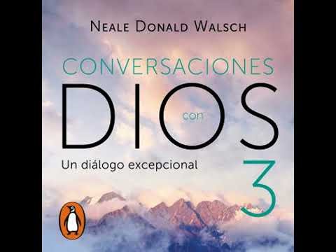 diálogo excepcional (Conversaciones con Dios 3) - Neale Donald Walsch