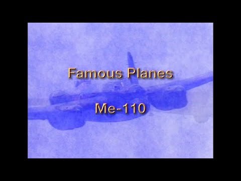 FAMOUS PLANES; ME110 Messerschmitt - (Fliegender Haifisch - Flying Shark)