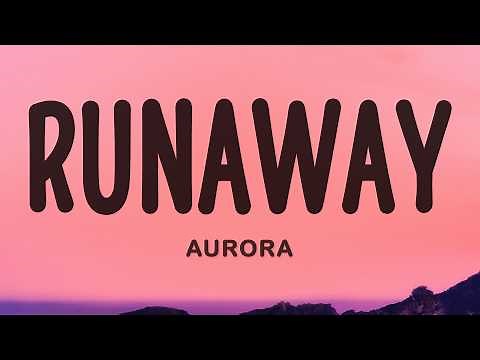 AURORA - Runaway (Lyrics)