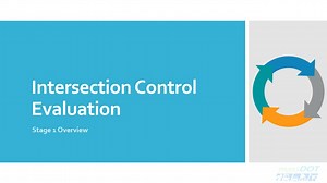 Module 1: Overview and Stage 1 of MassDOT Intersection Control Evaluation (ICE)
