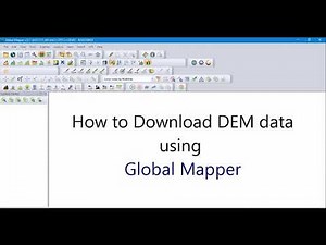 How to download DEM data using Global Mapper