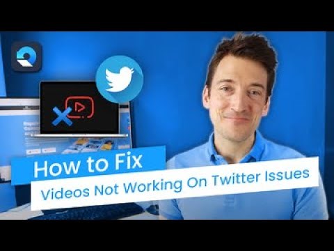 How to Fix Videos Not Working On Twitter Issues? [11 Methods]