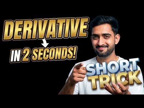 Derivatives Super Trick | Solve in 5 Seconds for JEE/MHT-CET/NDA 🚀