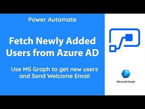 PowerAutomate - GET Newly Added Users in Azure AD