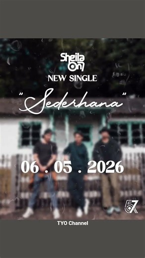 👀 New Single SO7 "Sederhana" 06. 05. 2026 coming soon #sheilaon7 #so7