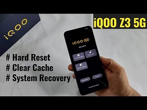 iQOO Z3 5G - How to Hard Reset, Clear Cache from System Recovery | How to Enter FastBoot Mode