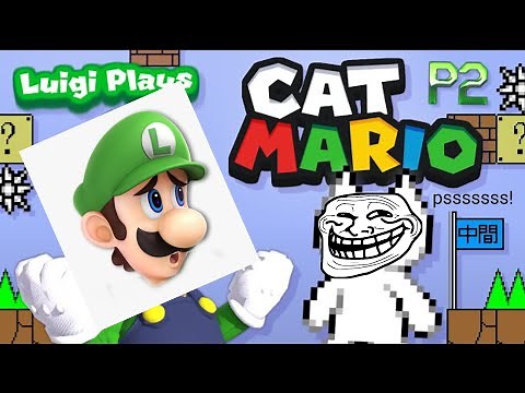 Luigi Plays: CAT MARIOOO part 2 but it’s only memes + fails!