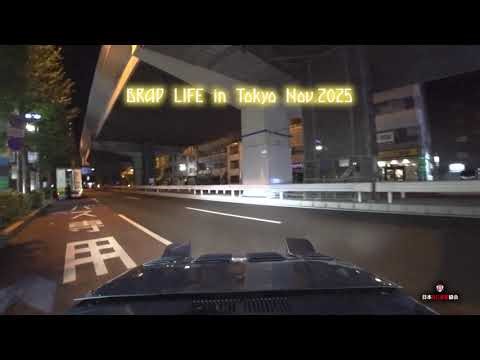 BRAP LIFE in Tokyo Nov.2025