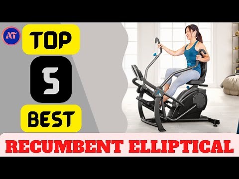 BEST RECUMBENT ELLIPTICAL REVIEWS