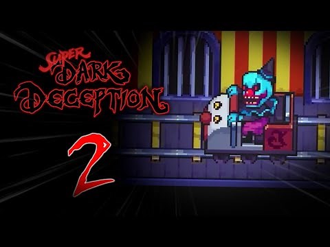 Super Dark Deception Chapter 2 Crazy Carnevil & Arcade Gameplay First Look!