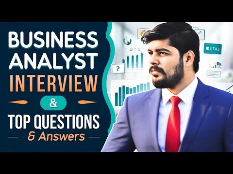 Top 5 Business Analyst Interview Questions and Answers