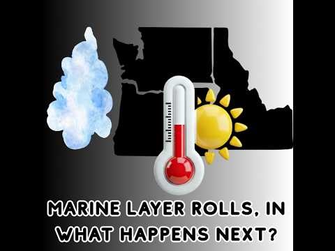 Marine Layer Rolls in for Some, What Happens Next?