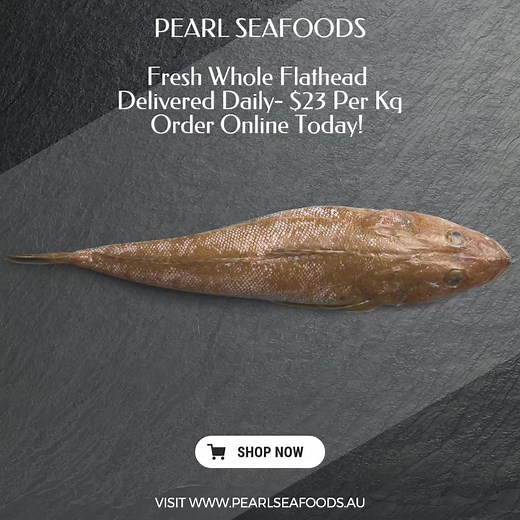  Fresh Whole Flathead – Just $23 per kg!  Bring restaurant-quality...