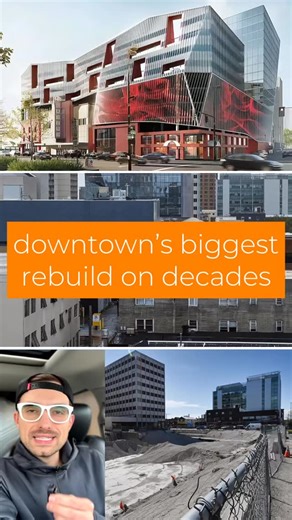 22 reactions · 3 comments | Downtown’s biggest rebuild in decades...