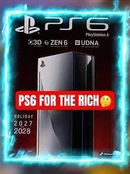💸 PS6: A Console Built FOR THE RICH! (You're NOT Invited!)