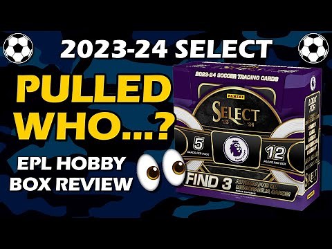 2023-24 Panini Select EPL Hobby Box Soccer Review