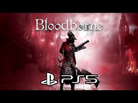 Bloodborne - Gameplay on PS5 (4K)