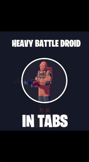 Heavy Battle Droid - TABS Tutorial