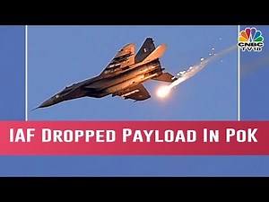 Indian Air Force Jets Have Crossed LoC, Dropped Payload In PoK, Claims Pak