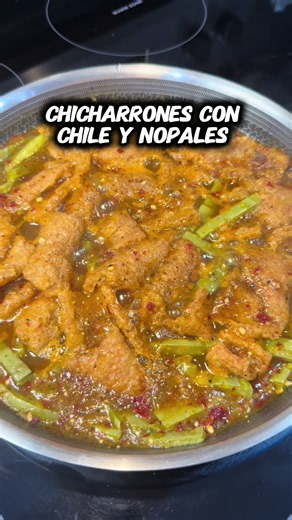 Chicharrones con chile y nopales #parati #comidamexicana #recetas #mexicanfood #recetasfaciles