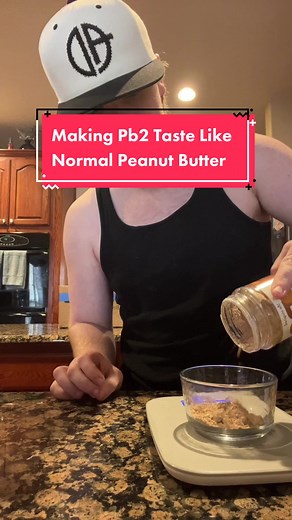 Making PB2 Taste Like Normal Peanut Butter