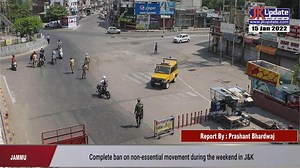 25K views · 988 reactions | Complete ban on non-essential movement during the weekend in J&K | Jkupdate News | Facebook