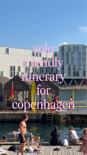 my solo friendly itinerary for traveling to copenhagen🇩🇰