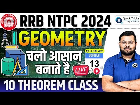 RRB NTPC 2024 | Complete Geometry Theorem Class | RRB NTPC Geometry | Geometry by Sahil sir