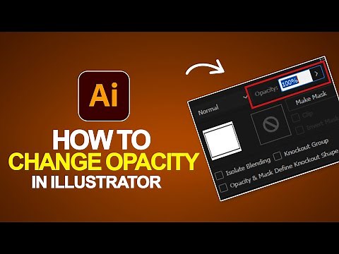 How to Change Layer Opacity in Illustrator 2025 | Illustrator Beginner Tutorial