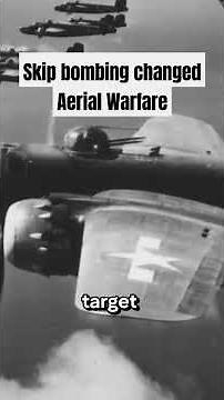 The Science of Skip Bombing: How It Changed Aerial Warfare in WWII