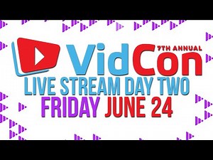 VidCon Live Day 2