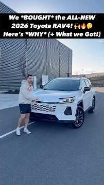 We Bought One of the *FIRST* New 2026 Toyota RAV4 in the US! Why, and What Did We Get??