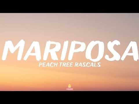 Peach Tree Rascals - Mariposa (Lyrics)