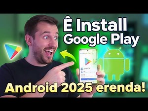 📲 Cómo Instalar Google Play Store en Android (2025) – Guía Paso a Paso