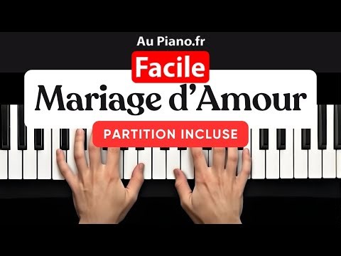 Mariage d’Amour (Spring Waltz) – Tuto Piano Facile + Partition | Paul de Senneville