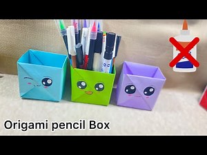 DIY Paper Pencil Box | No Glue | Easy OrigamiTutorial