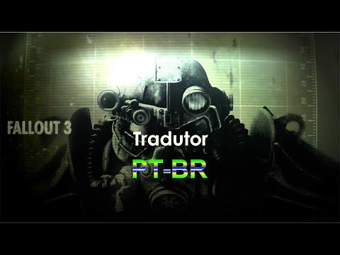 Fallout 3 - Installing the Portuguese (Brazil) Translation (2023) - Steam