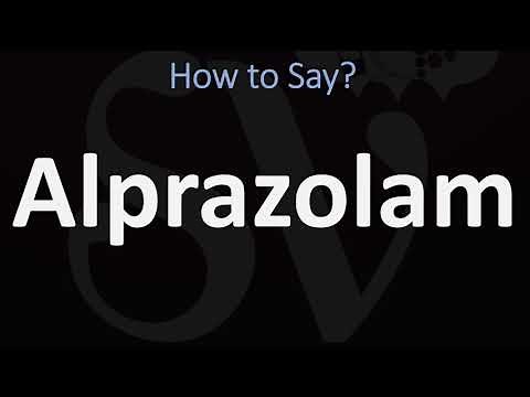 How to Pronounce Alprazolam? (XANAX)