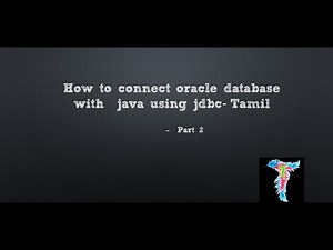 How to connect oracle database with java using JDBC -Tamil part 2