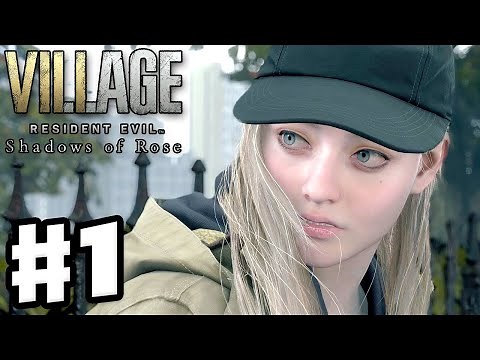 Resident Evil Village Shadows of Rose DLC - Gameplay Walkthrough Part 1 (Winters' Expansion)