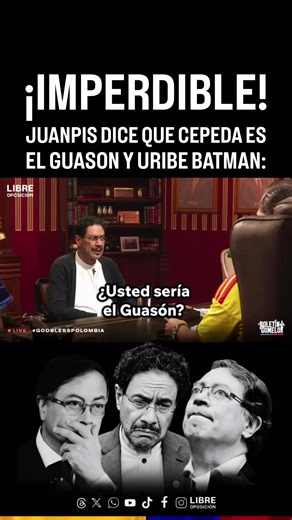 🇨🇴🤣| ¡IMPERDIBLE! Juanpis deja por el piso a Iván Cepeda y dice que Uribe sería Batman y Cepeda el Guasón.