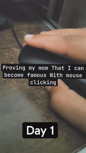 Proving my mom That I can become famous With mouse clicking #shortvideo#subscribe