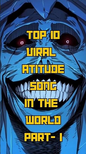 Top 10 viral Attitude Songs😎🔥 in the world #shorts #facts #song #top10