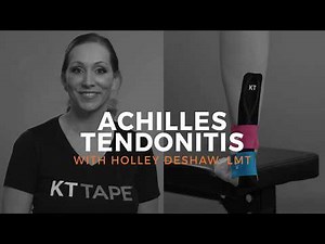 How to use KT Tape for Achilles Tendonitis?