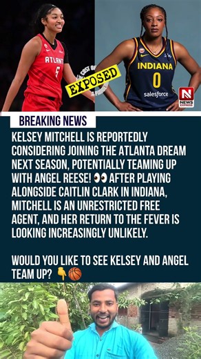 🇺🇸 KELSEY MITCHELL TO THE ATLANTA DREAM?! A POTENTIAL TEAM-UP WITH ANGEL REESE HAS FANS TALKING! 👀🏀🔥
