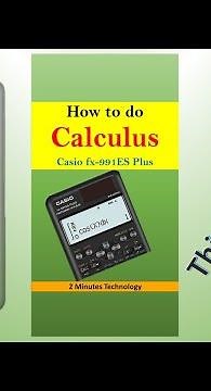 Differentiation & Integration in Casio fx 991ES Plus 2nd Edition 2020