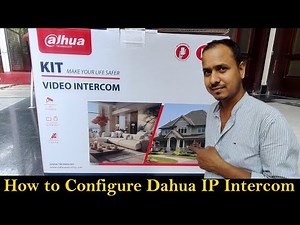 How to Configure Dahua IP Intercom Systems